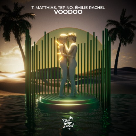 Voodoo ft. Tep No & Émilie Rachel | Boomplay Music