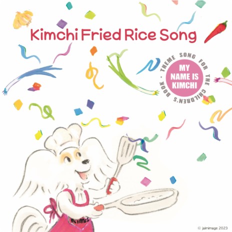 Kimchi Fried Rice (Theme for My Name is Kimchi) | Boomplay Music