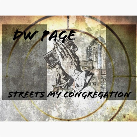 Streets My Congregation | Boomplay Music