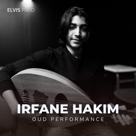 Oud Performance ft. Irfane Hakim