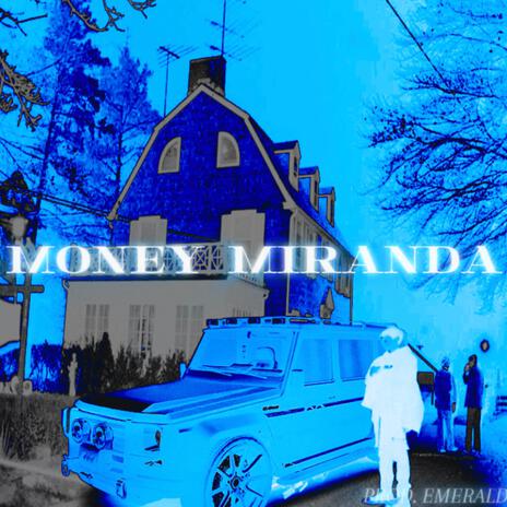 Money Miranda | Boomplay Music