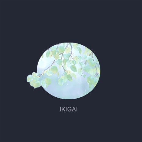 IKIGAI | Boomplay Music