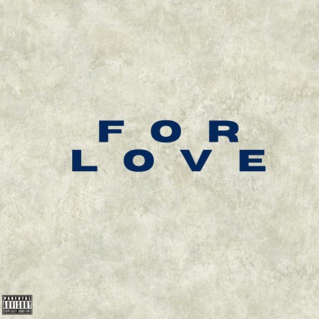 For Love | Boomplay Music