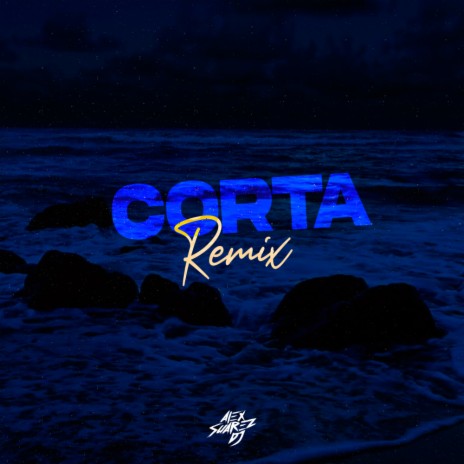 Corta (Remix) | Boomplay Music