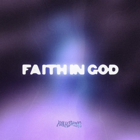 Faith In God | Boomplay Music