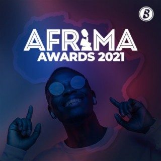 AFRIMA Awards 2021 Winners & Nominees