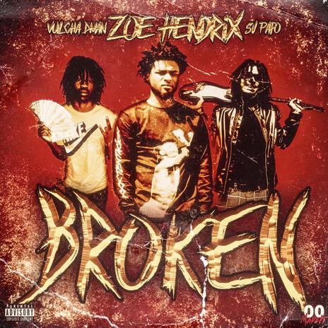 Broken ft. Sv Papo & Vulcha Dman