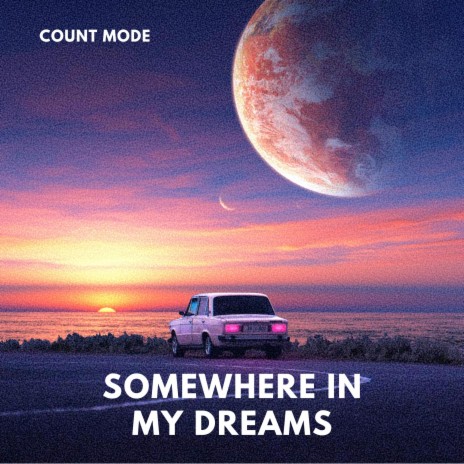 Somewhere in my dreams | Boomplay Music