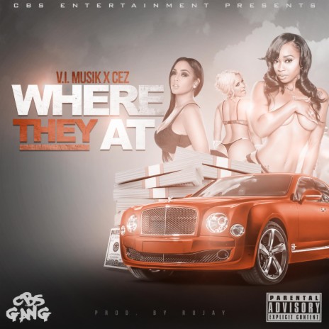 Where They At ft. Cez | Boomplay Music