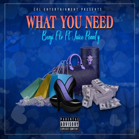 What You Need Pt. 2 ft. Juice Penn1y