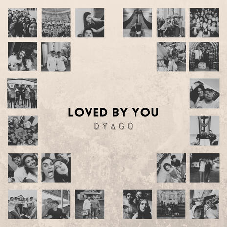 Loved By You | Boomplay Music