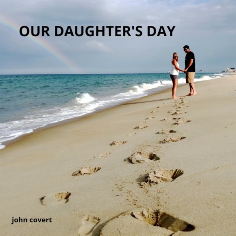 Our Daughter's Day | Boomplay Music