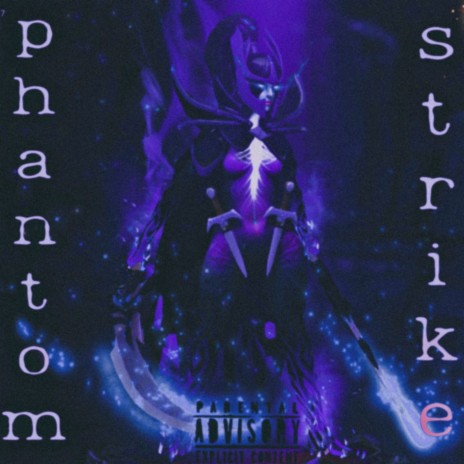 Phantom Strike | Boomplay Music