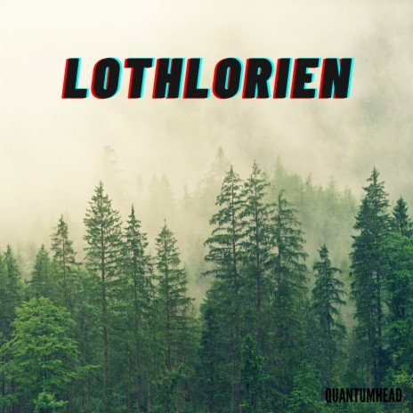 Lothlorien | Boomplay Music