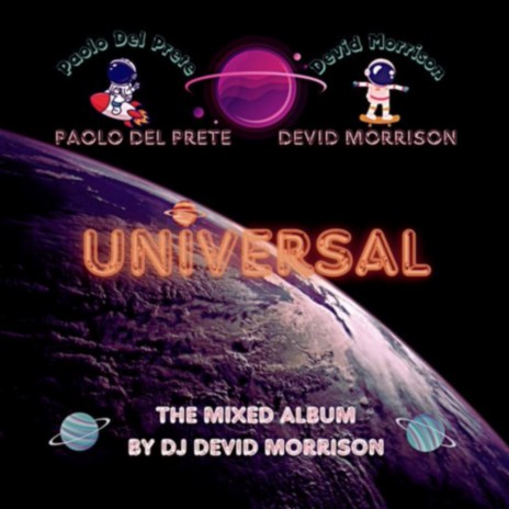 Universal - The Mixed Album by DJ Devid Morrison ft. Devid Morrison | Boomplay Music