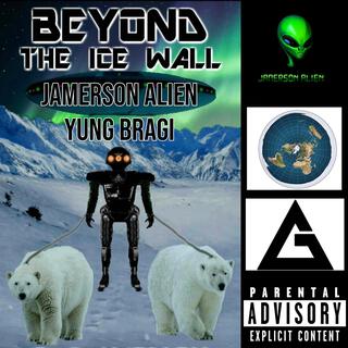 BEYOND THE ICE WALL