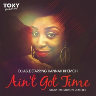 Ain't Got Time (Ricky Morrison Remixes) - K