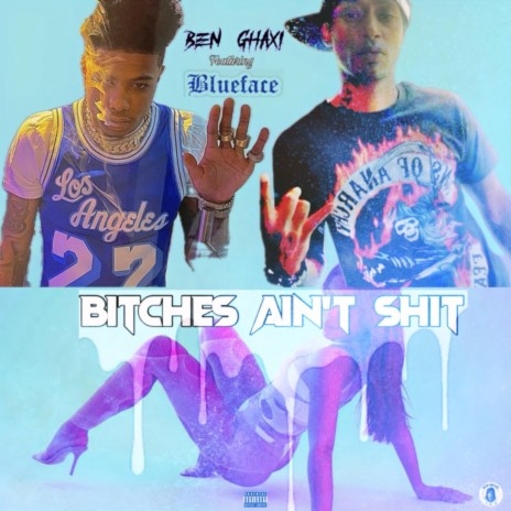 Bitches ain’t shit (feat. Blueface) | Boomplay Music