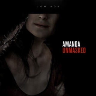 Amanda Unmasked
