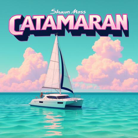 Catamaran | Boomplay Music