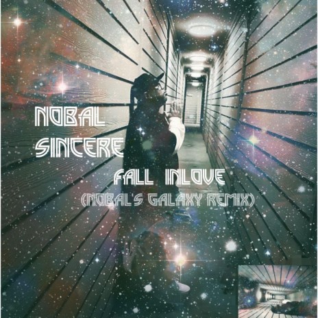 FALL INLOVE (nobal's galaxy remix)