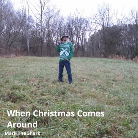 When Christmas Comes Around | Boomplay Music