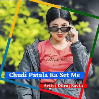 Chudi Patala Ka Set Me