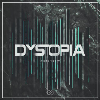 DYSTOPIA