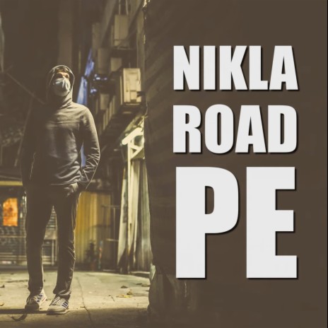 Nikla Road Pe | Boomplay Music