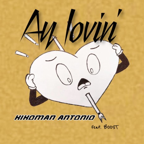 Ay Lovin' ft. BOOST | Boomplay Music