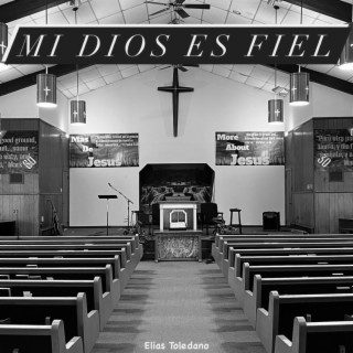 Mi Dios Es Fiel