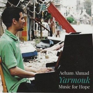 Yarmouk (Music For Hope)