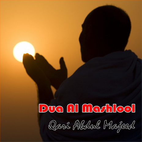 Dua Al Mashlool (Original) | Boomplay Music