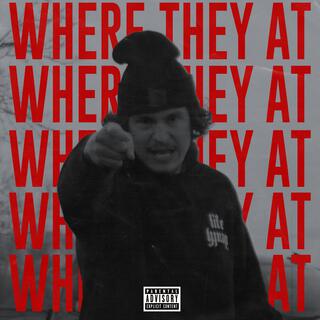 Where They At lyrics | Boomplay Music