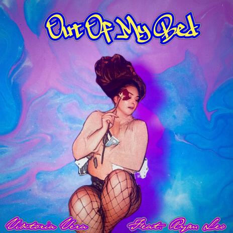 Out Of My Bed ft. Ryan Leo & Lit Honey Productions | Boomplay Music