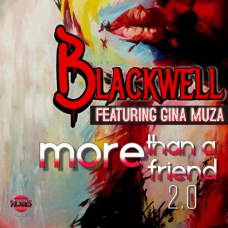 More Than A Friend 2.0 ft. Gina Muza lyrics | Boomplay Music