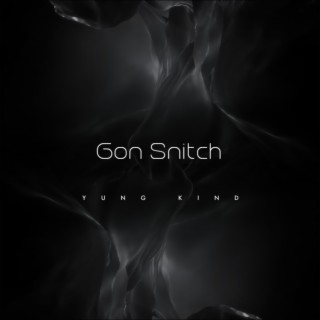 Gon snitch