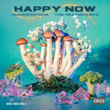 Happy Now ft. The Heatmakerz | Boomplay Music