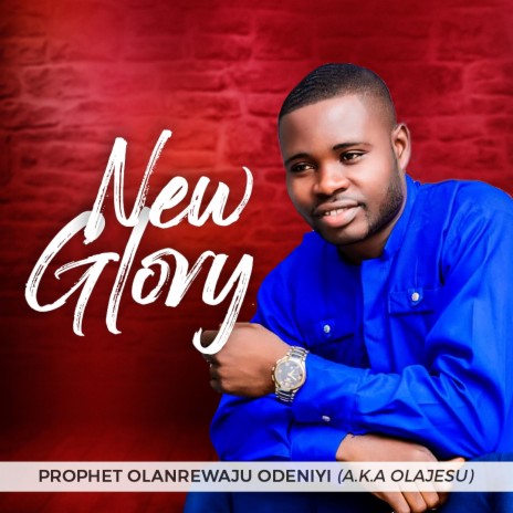 New Glory (Ogo Tuntun)