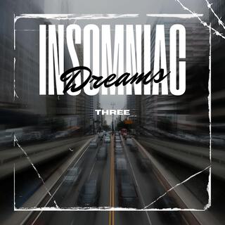 Insomniac Dreams