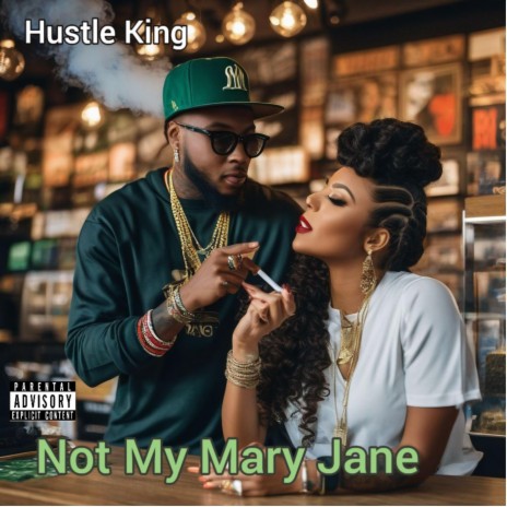 Not My Mary Jane | Boomplay Music