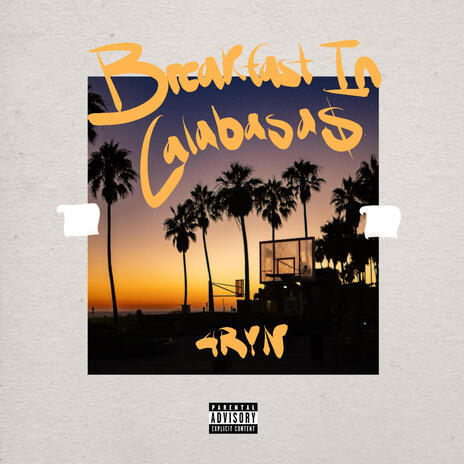 Breakfast In Calabasas | Boomplay Music