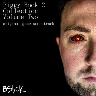 Piggy Book 2 Collection: Volume Two (Original Game Soundtrack)