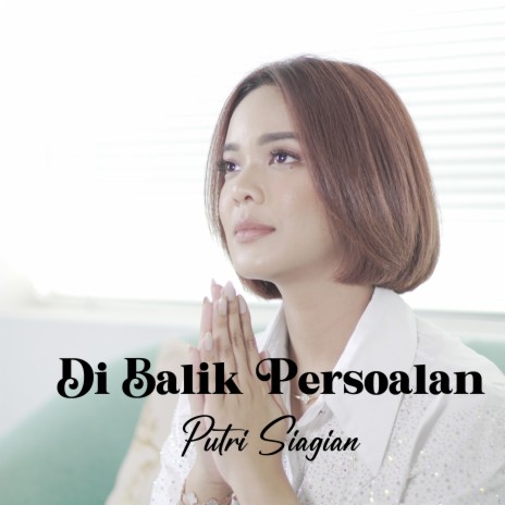 Di Balik Persoalan | Boomplay Music