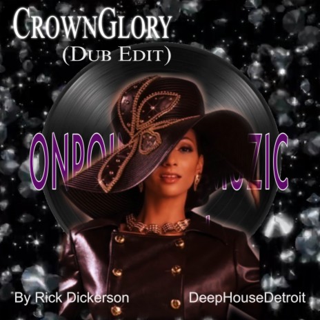 CrownGlory (Dub Edit) | Boomplay Music