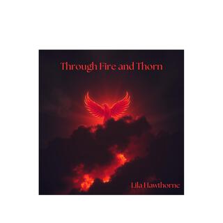 Through Fire and Thorn