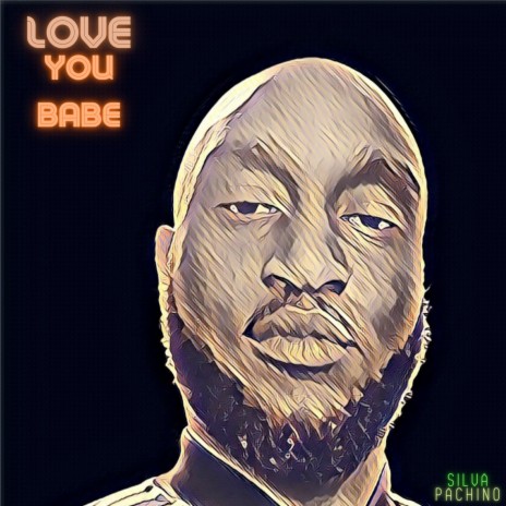 Love You Babe | Boomplay Music
