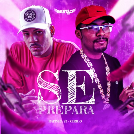 Se Prepara ft. Rafinha 22 | Boomplay Music