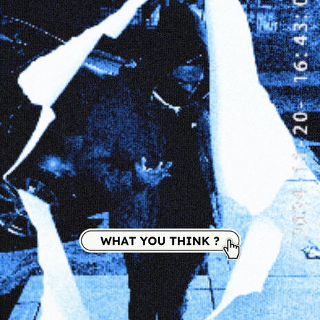 What You Think | Boomplay Music