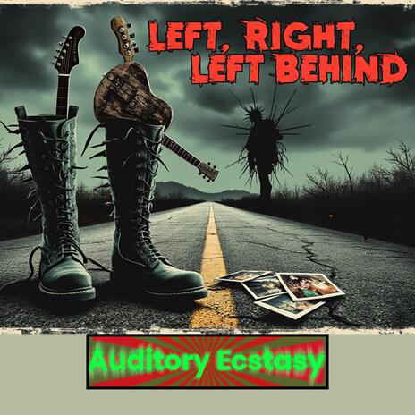 Left, Right, Left Behind | Boomplay Music